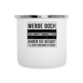 Vermesser Geburtstag Arbeit witzige - Emaille-Tasse - Weiß - Vorne