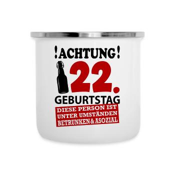 22 Geburtstag Besoffen Alkohol Jahre - Emaille-Tasse - Weiß - Vorne