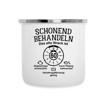Schonend Behandeln 60. Geburtstag Altes Wrack 60 - Emaille-Tasse - Weiß - Vorne