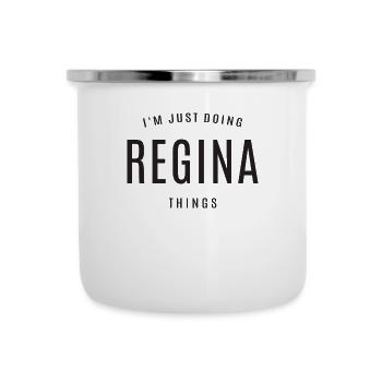 I'm Just Doing Regina Things Personalized Name - Camper Mug - white - Front