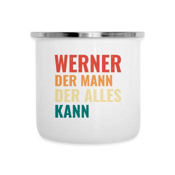 Werner Der Mann Der Alles Kann Vorname Werner - Emaille-Tasse - Weiß - Vorne