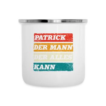 Patrick Der Mann Der Alles Kann Vorname Patrick - Emaille-Tasse - Weiß - Vorne