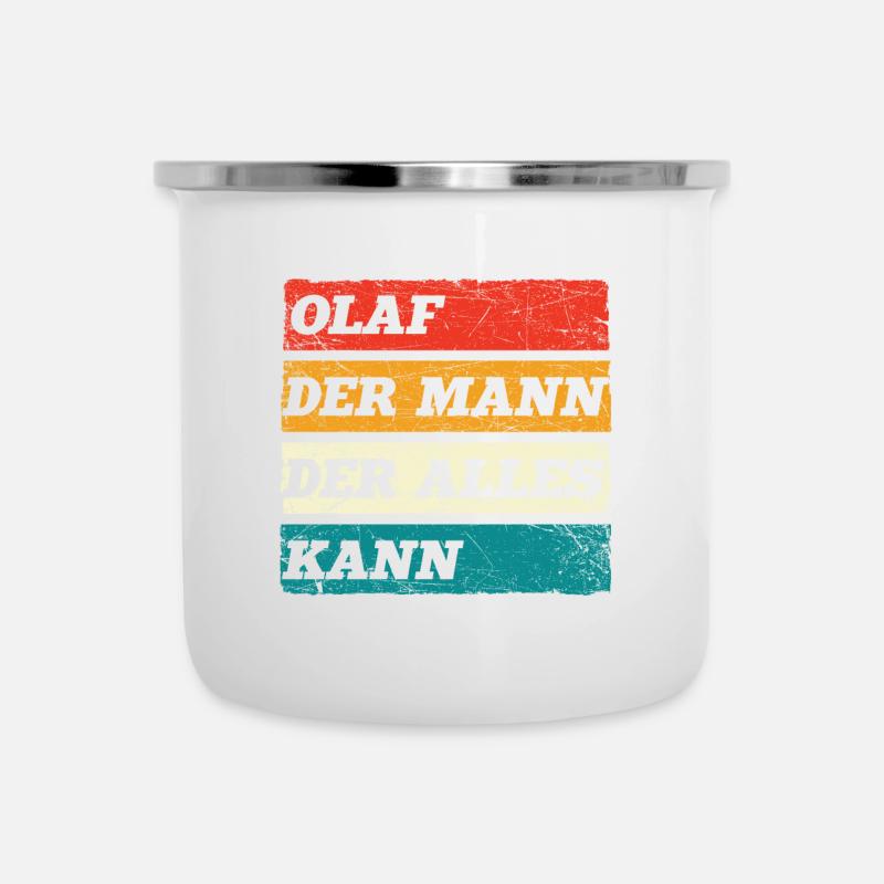 Olaf Der Mann Der Alles Kann Vorname Olaf - Emaille-Tasse - Weiß