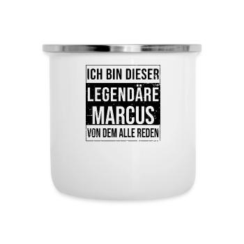 Ich bin dieser legendäre für Marcus - Emaille-Tasse - Weiß - Vorne