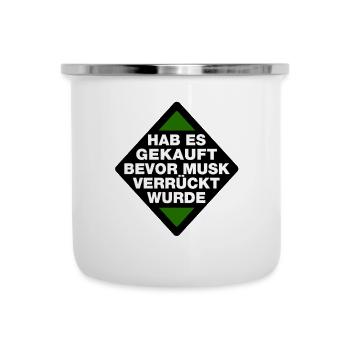 Hab es gekauft bevor Musk verrückt wurde - Spruch - Emaille-Tasse - Weiß - Vorne