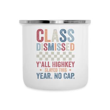 Last day of School Y'all Highkey Slayed This Year - Tasse émaillée - blanc - Devant