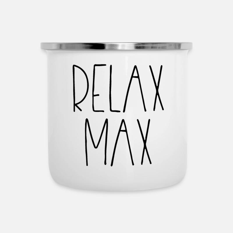 Entspannen Sie sich Max - Emaille-Tasse - Weiß