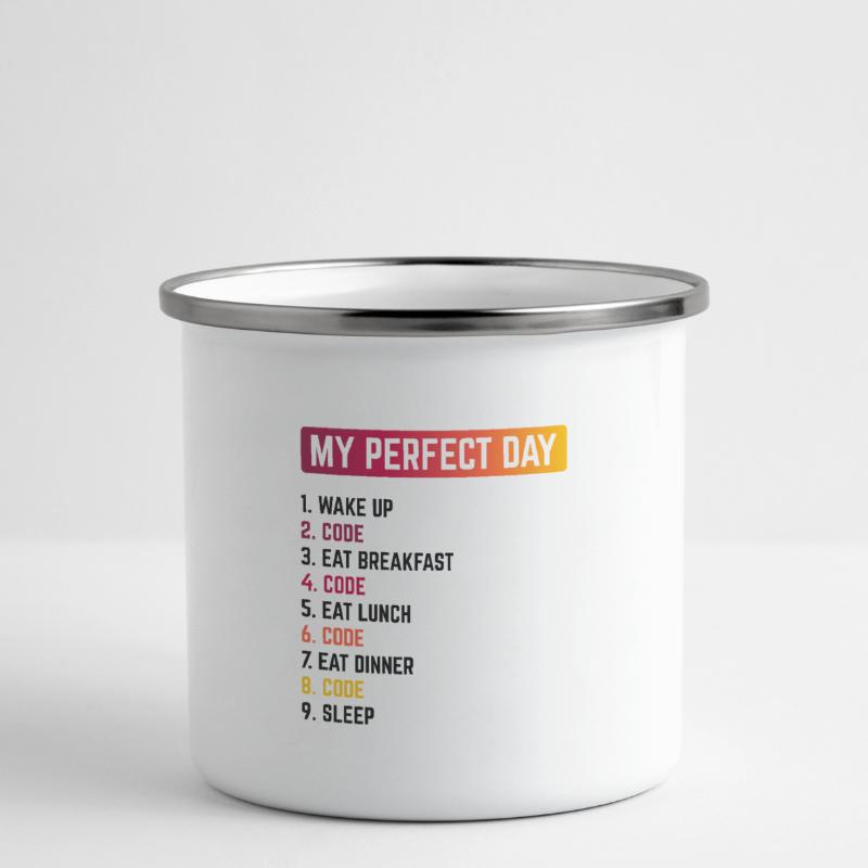 My Perfect Day Wake Up Code Software Developer Pro Emaille-Tasse