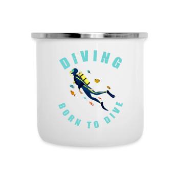 Diving Born To Dive Diver Taucher - Emaille-Tasse - Weiß - Vorne