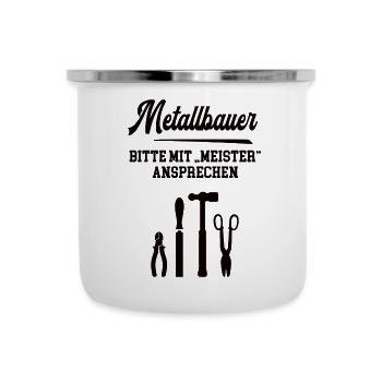 Metallbauer Meister Meisterabschluß Schlosser - Emaille-Tasse - Weiß - Vorne