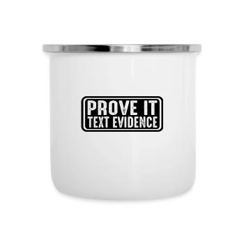 Prove It, Text Evidence 32 - Camper Mug - white - Front