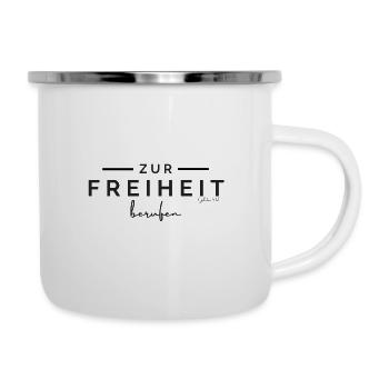 zur Freiheit berufen - Emaille-Tasse - Weiß - Rechts