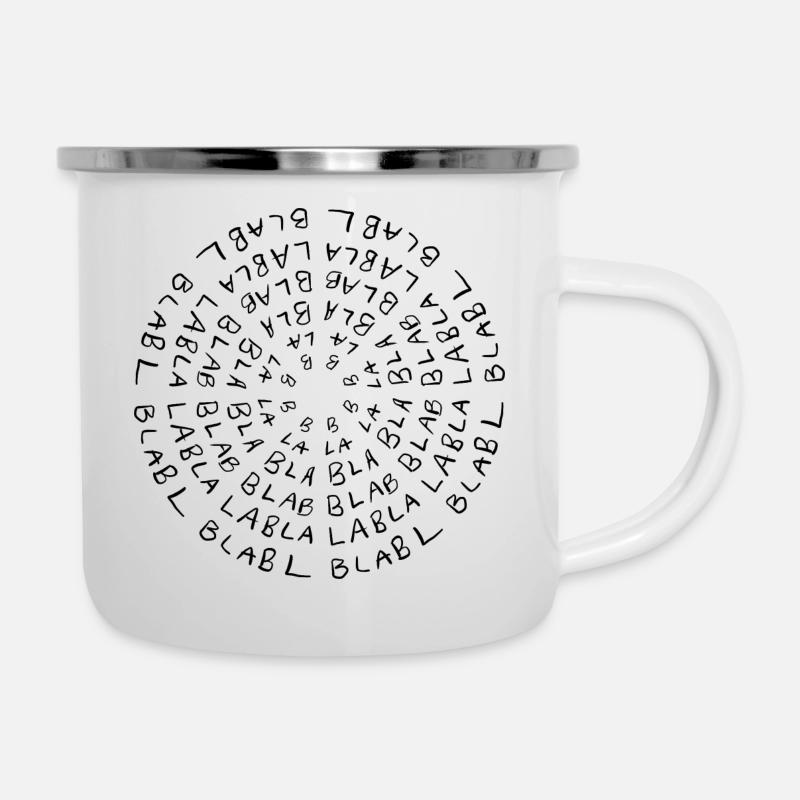 Bla bla bla - Emaille-Tasse - Weiß