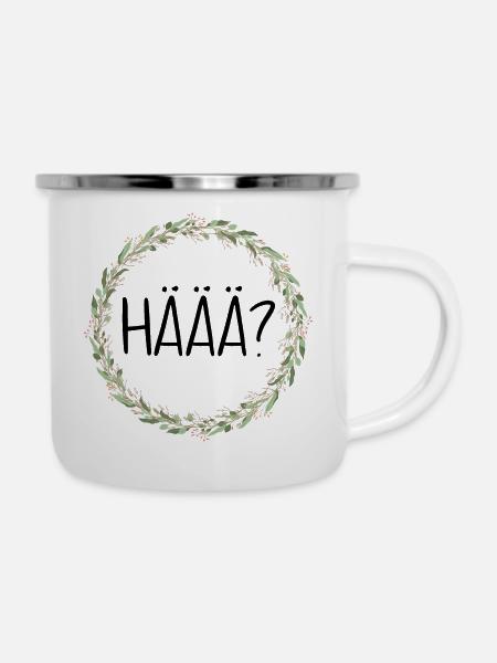 HÄÄÄ? - Emaille-Tasse - Weiß