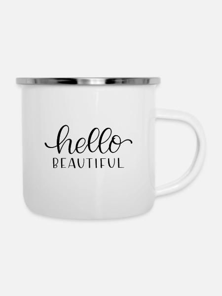 Hello Beautiful - Emaille-Tasse - Weiß