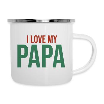 I Love My Papa - Emaille-Tasse - Weiß - Rechts