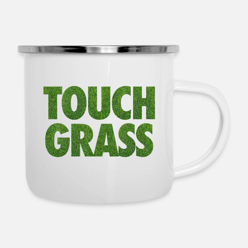 Touch Grass Meme Internetslogan - Emaljekrus - hvid