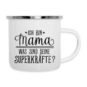 Ich Bin Mama Was SInd Deine Superkräfte - Camper Mug - white - Right