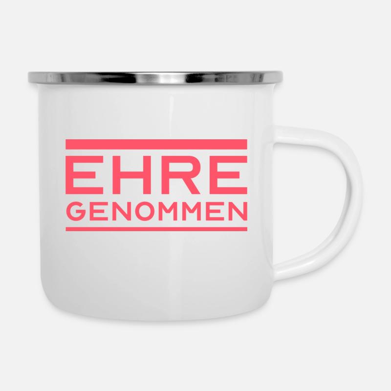 Ehre Genommen - Emaille-Tasse - Weiß