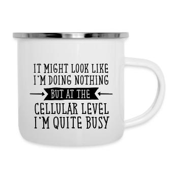 It Might Look That I'm Doing Nothing.. - Tasse émaillée - blanc - Droite