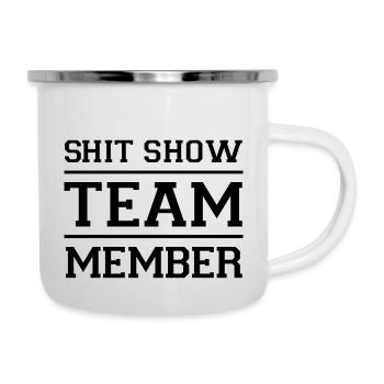 Membre de l’équipe Shit Show - Slogan humoristique de bureau - Tasse émaillée - blanc - Droite