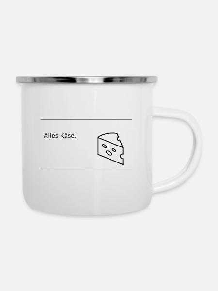 Alles Käse - Emaille-Tasse - Weiß