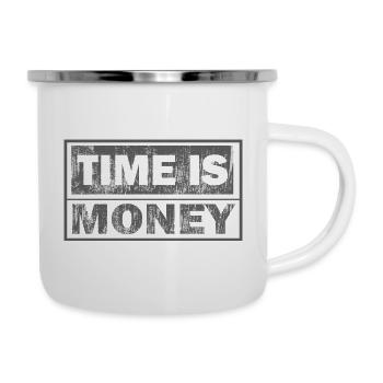 Le temps, c’est de l’argent : texte de deux lignes - Tasse émaillée - blanc - Droite