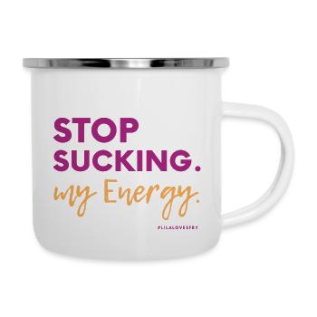 Stop Sucking my Energy #LilaLovesFry #HSP - Camper Mug - white - Right