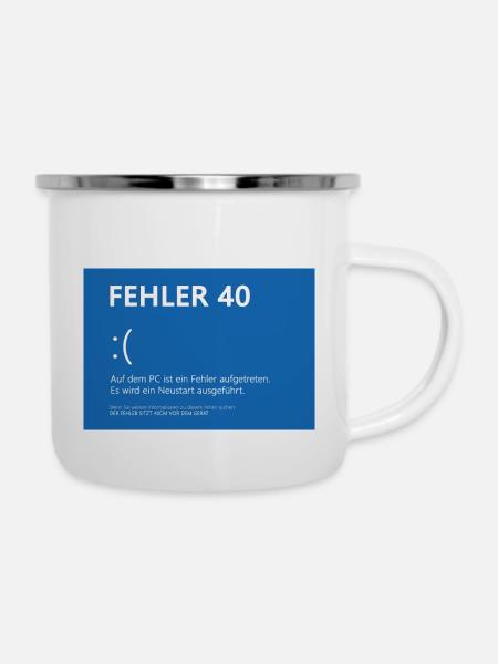 Fehler 40 - Emaille-Tasse - Weiß