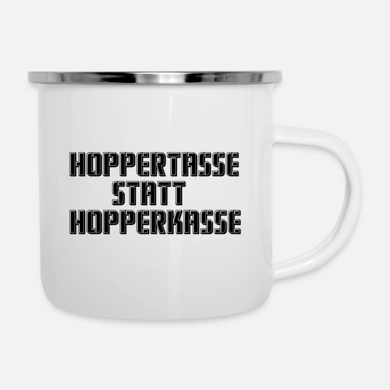 Hoppertasse statt Hopperkasse - Part 2 - Emaille-Tasse - Weiß