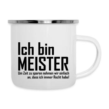 ich bin meister - Emaille-Tasse - Weiß - Rechts