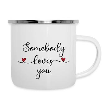 Quelqu’un vous aime - Tasse émaillée - blanc - Droite