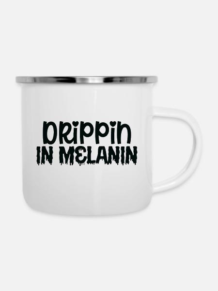 Drippin in Melanin - Emaille-Tasse - Weiß