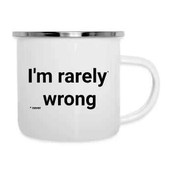 Rarely Wrong, never - Camper Mug - white - Right