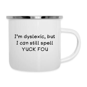 Ich bin Legastheniker - Emaille-Tasse - Weiß - Rechts