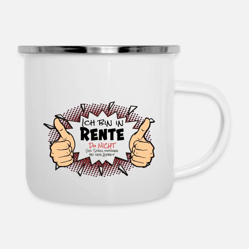 Endlich in Rente - Emaille-Tasse - Weiß