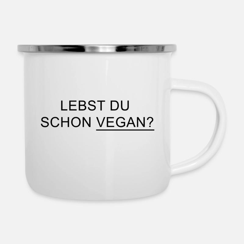 Lebst du schon Vegan? - Emaille-Tasse - Weiß
