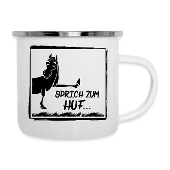 Sprich zum Huf - Emaille-Tasse - Weiß - Rechts