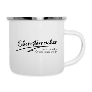 Oberösterreicher - mehr kannst in Österreich... - Emaille-Tasse - Weiß - Rechts