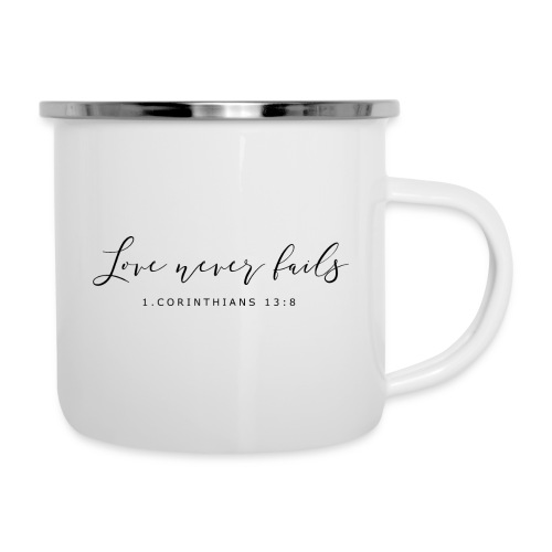 Love never fails - Emaille-Tasse