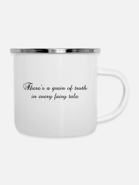 Märchenhafte Wahrheit - Emaille-Tasse - Weiß