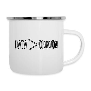 Daten überlegen als Ihre Meinung - Emaille-Tasse - Weiß - Rechts