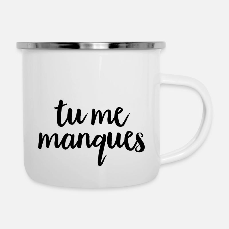 Tu Me Manques - Tasse émaillée - blanc