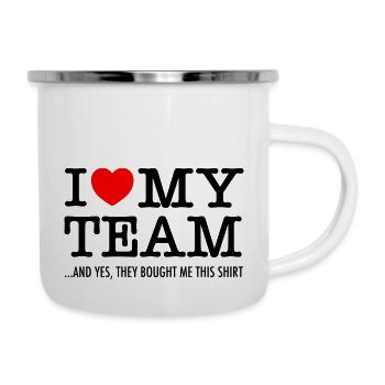 I Love My Team And Yes, They Bought Me This Shirt - Camper Mug - white - Right