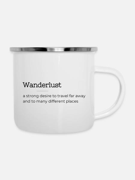 Wander-lust - Emaille-Tasse - Weiß