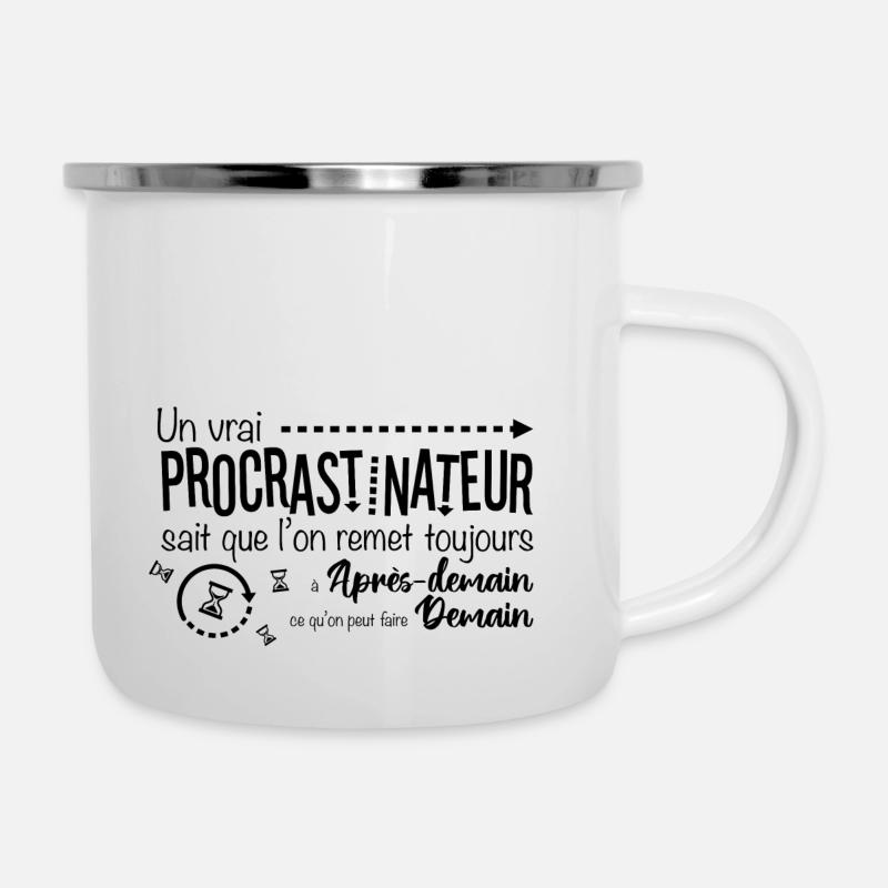 procrastinateur - Tasse émaillée - blanc