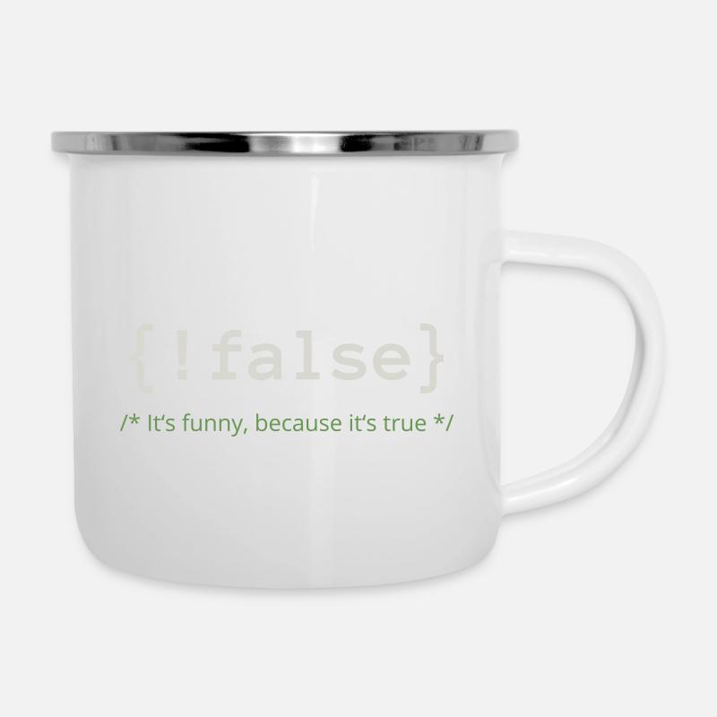 Pas faux - c’est drôle parce que c’est vrai - Tasse émaillée - blanc