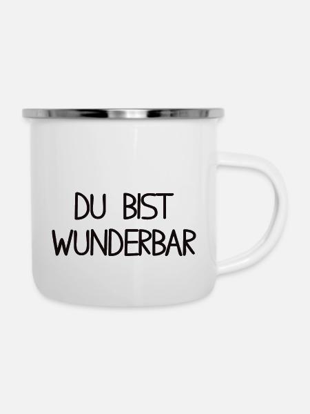 Du bist wunderbar - Emaille-Tasse - Weiß