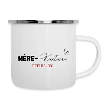 Mère veilleuse depuis 1991 - Tasse émaillée - blanc - Droite