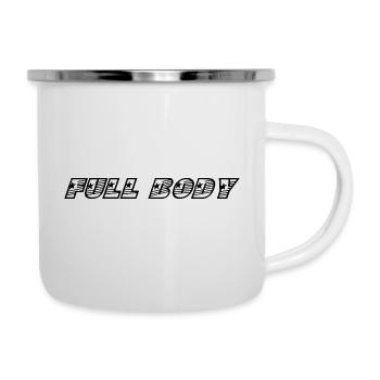 FULL BODY - Emaille-Tasse - Weiß - Rechts